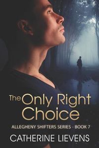 Cover image for The Only Right Choice