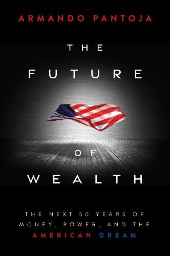 Cover image for The Future of Wealth