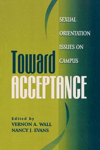 Toward Acceptance: Sexual Orientation Issues on Campus