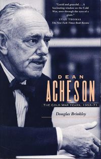 Cover image for Dean Acheson: The Cold War Years, 1953-71