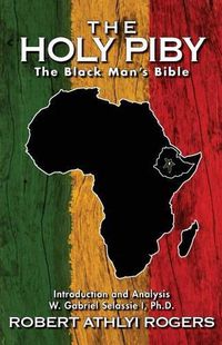 Cover image for The Holy Piby: The Black Man's Bible