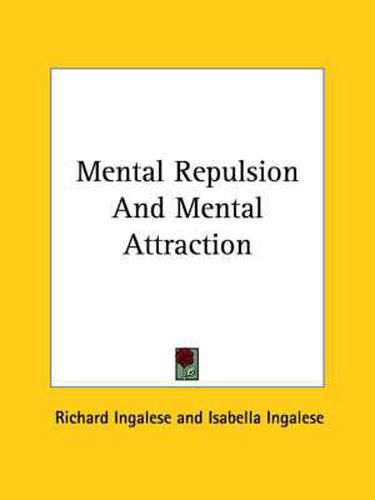 Cover image for Mental Repulsion and Mental Attraction