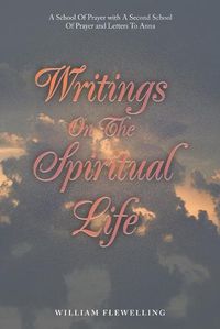 Cover image for Writings on the Spiritual Life