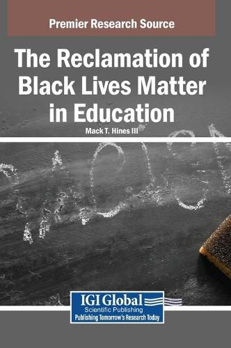 Cover image for The Reclamation of Black Lives Matter in Education