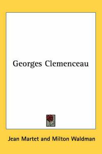 Cover image for Georges Clemenceau