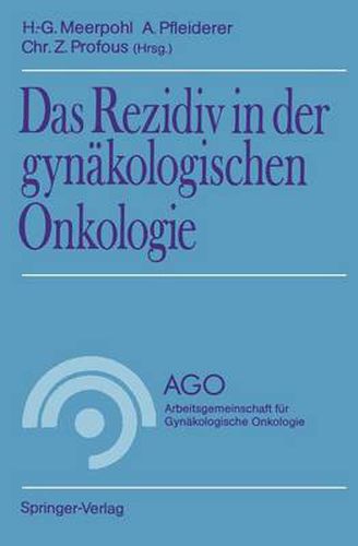 Cover image for Das Rezidiv in der Gynakologischen Onkologie