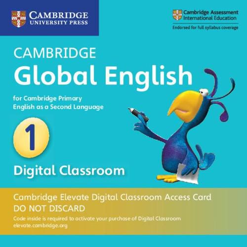 Cambridge Global English Stage 1 Cambridge Elevate Digital Classroom Access Card (1 Year): for Cambridge Primary English as a Second Language