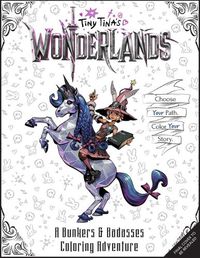 Cover image for Tiny Tina's Wonderlands: A Bunkers & Badasses Coloring Adventure