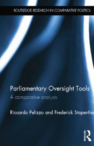 Cover image for Parliamentary Oversight Tools: A Comparative Analysis