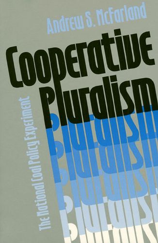 Cover image for Cooperative Pluralism: The National Coal Policy Experiment