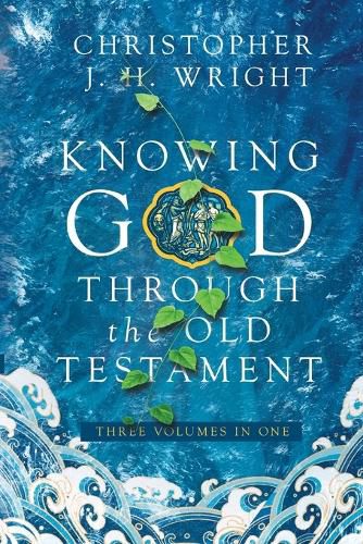 Cover image for Knowing God Through the Old Testament