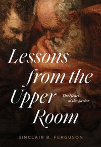 Cover image for Lessons from the Upper Room