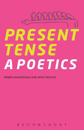 Cover image for Present Tense: A Poetics