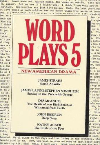 Wordplays Five: New American Drama