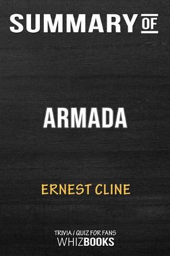 Cover image for Summary of Armada: A novel by the author of Ready Player One: Trivia/Quiz for Fans