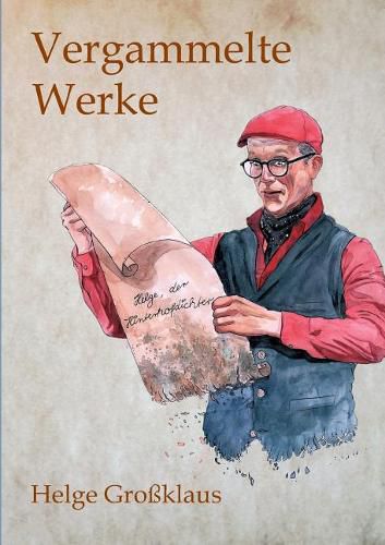 Cover image for Vergammelte Werke