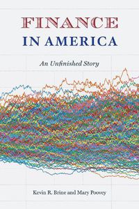 Cover image for Finance in America: An Unfinished Story