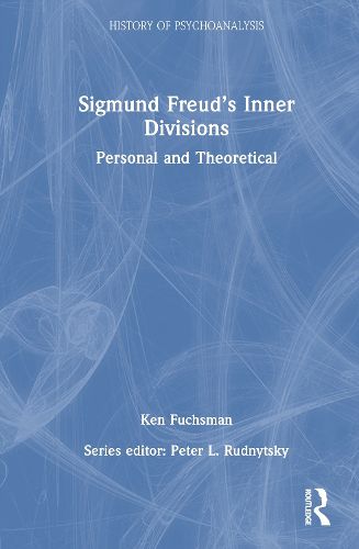 Cover image for Sigmund Freud's Inner Divisions