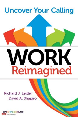 Cover image for Work Reimagined: Uncover Your Calling