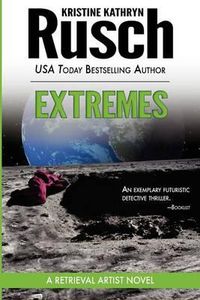 Cover image for Extremes: A Retrieval Artist Novel