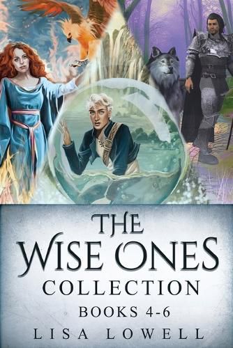 Cover image for The Wise Ones Collection - Books 4-6