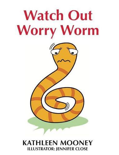 Cover image for Watch Out Worry Worm