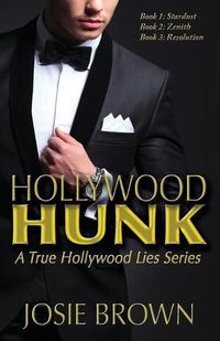 Cover image for Hollywood Hunk: A True Hollywood Lies Series