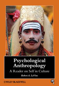 Cover image for Psychological Anthropology: A Reader on Self in Culture