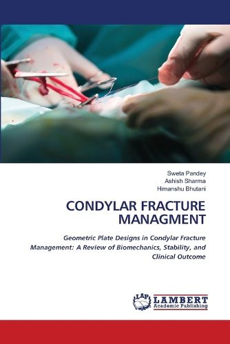 Cover image for Condylar Fracture Managment