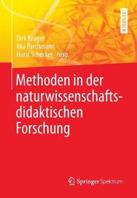 Cover image for Methoden in Der Naturwissenschaftsdidaktischen Forschung