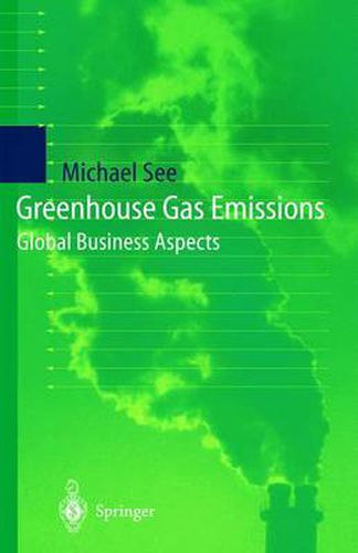 Cover image for Greenhouse Gas Emissions: Global Business Aspects