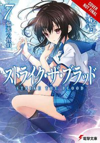 Cover image for Strike the Blood, Vol. 7 (light novel)