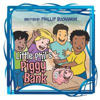 Cover image for Little Phil's Piggy Bank