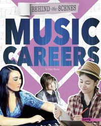 Cover image for Behind-The-Scenes Music Careers