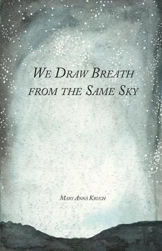 Cover image for We Draw Breath from the Same Sky