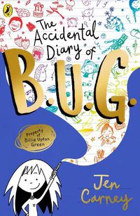 Cover image for The Accidental Diary of B.U.G.