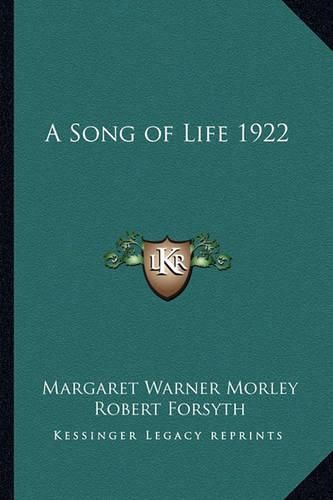 Cover image for A Song of Life 1922