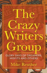 Cover image for The Crazy Writers Group