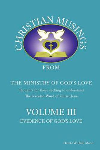 Christian Musings Evidence of God's Grace: Volume III