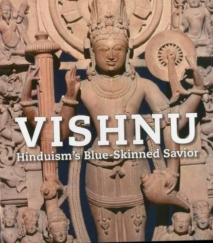 Cover image for Vishnu: Hinduism's Blue-Skinned Saviour