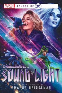 Cover image for Sound of Light: A Marvel: School of X Novel