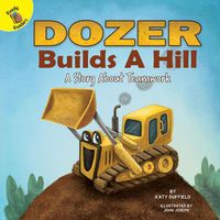 Cover image for Dozer Builds a Hill