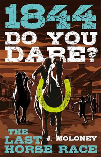 Cover image for Do You Dare? The Last Horse Race