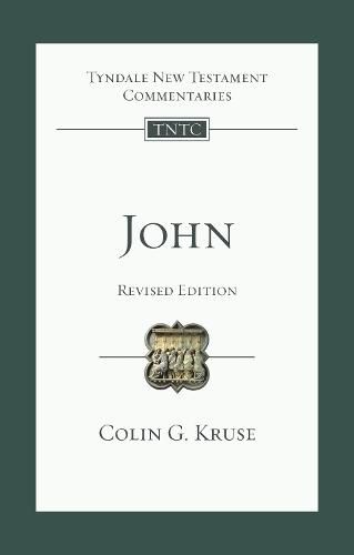 John: Tyndale New Testament Commentary