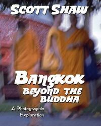 Cover image for Bangkok: Beyond the Buddha