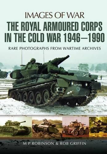 Royal Armoured Corps in Cold War 1946 - 1990