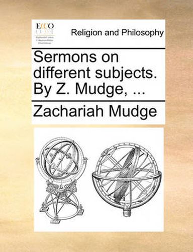 Cover image for Sermons on Different Subjects. by Z. Mudge, ...