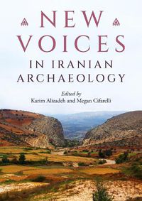 Cover image for New Voices in Iranian Archaeology