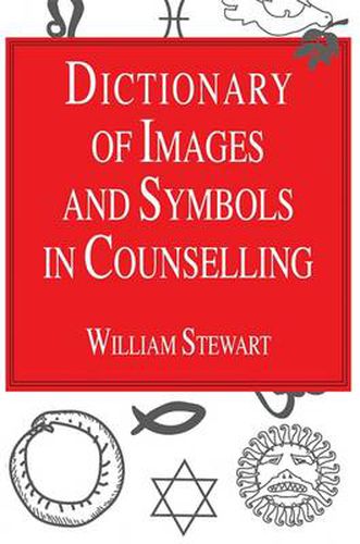 Cover image for Dictionary of Images and Symbols in Counselling