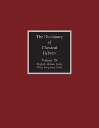Cover image for The Dictionary of Classical Hebrew, Volume IX